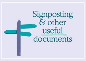 Signposting and other useful information