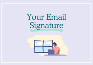 Your Email Signature